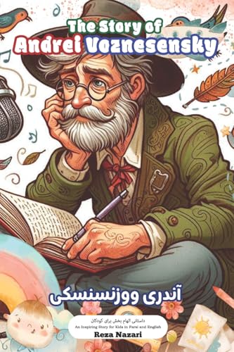 The Story of Andrei Voznesensky: An Inspiring Story for Kids in Farsi and English von Effortless Math Education