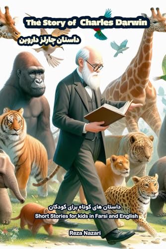 The Story of Charles Darwin: Short Stories for Kids in Farsi and English von LearnPersianOnline.com