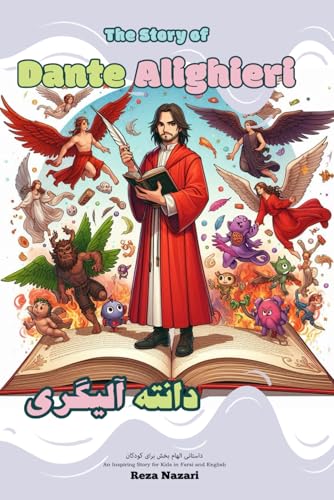The Story of Dante Alighieri: An Inspiring Story for Kids in Farsi and English von Effortless Math Education