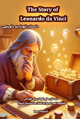 The Story of Leonardo da Vinci: Short Stories for Kids in Farsi and English von LearnPersianOnline.com