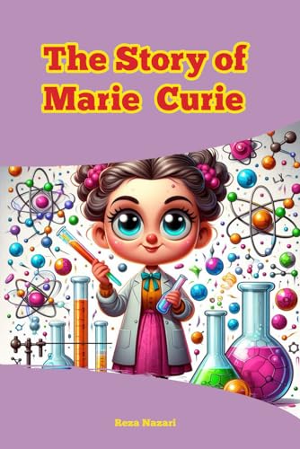 The Story of Marie Curie von EffortlessMath.com