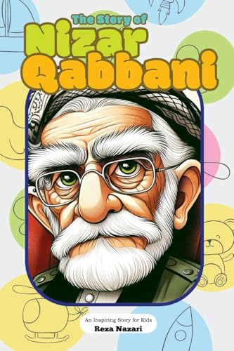 The Story of Nizar Qabbani: An Inspiring Story for Kids von Effortless Math Education