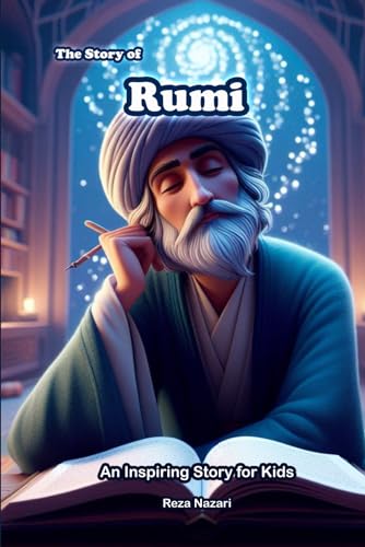 The Story of Rumi: An Inspiring Story for Kids von EffortlessMath.com