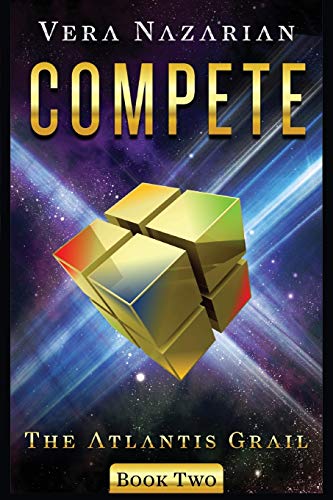 Compete (The Atlantis Grail, 2, Band 2)