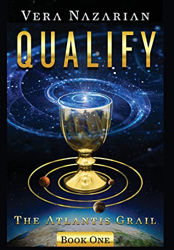 Qualify (Atlantis Grail, Band 1) von Norilana Books