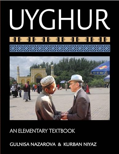 Uyghur: An Elementary Textbook von Georgetown University Press