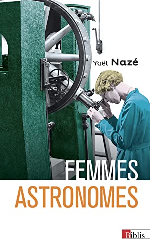 Femmes astronomes von CNRS EDITIONS