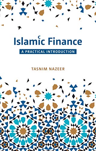 Islamic Finance: A Practical Introduction Islamic Finance: A Practical Introduction von The Islamic Foundation