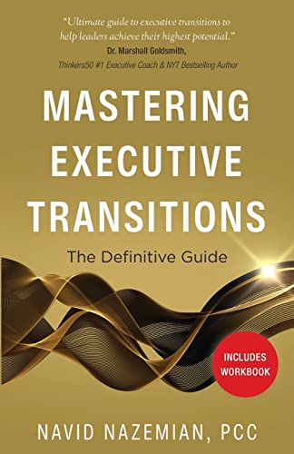 Mastering Executive Transitions: The Definitive Guide