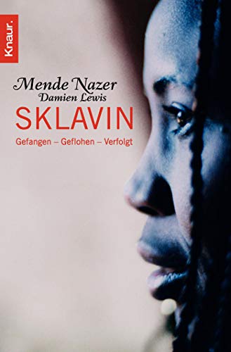 Sklavin: Gefangen Geflohen Verfolgt Sklavin: Gefangen Geflohen Verfolgt