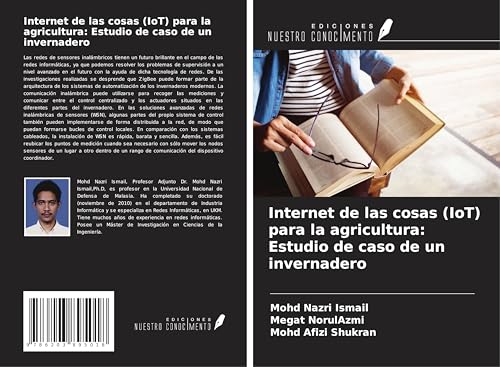 Internet de las cosas (IoT) para la agricultura: Estudio de caso de un invernadero von Ediciones Nuestro Conocimiento