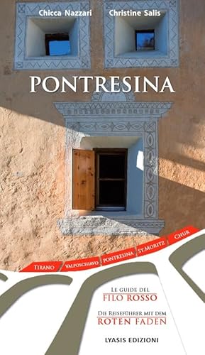 Pontresina. Ediz. italiana e tedesca (Le guide del filo rosso)