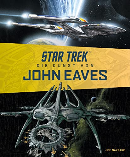 Star Trek - Die Kunst von John Eaves von Cross Cult
