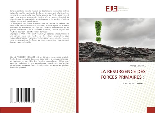 LA RÉSURGENCE DES FORCES PRIMAIRES :: Le monde tousse... LA RÉSURGENCE DES FORCES PRIMAIRES :: Le monde tousse... von Éditions universitaires européennes