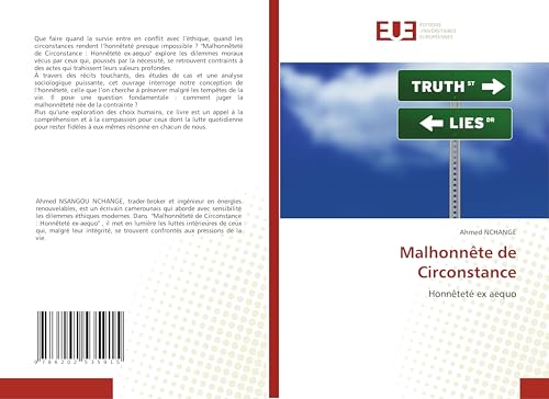 Malhonnête de Circonstance: Honnêteté ex aequo von Éditions universitaires européennes