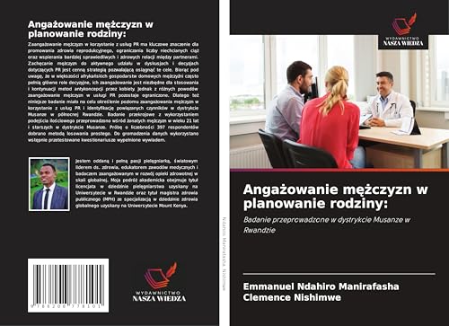 Anga¿owanie m¿¿czyzn w planowanie rodziny:: Badanie przeprowadzone w dystrykcie Musanze w Rwandzie