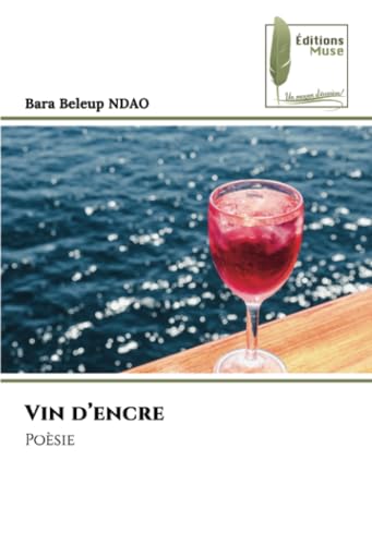 Vin d’encre: Poèsie von Éditions Muse