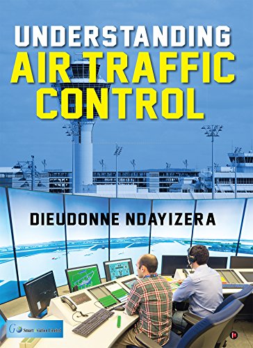 Understanding Air Traffic Control von Notion Press, Inc.