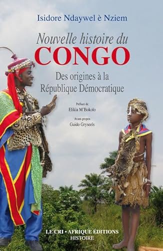 Nouvelle histoire du congo. des origines a la republique dem von PAROLE SILENCE