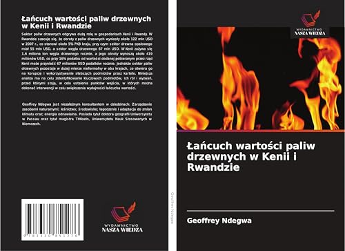¿a¿cuch warto¿ci paliw drzewnych w Kenii i Rwandzie von Wydawnictwo Nasza Wiedza