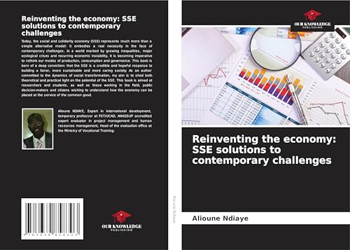 Reinventing the economy: SSE solutions to contemporary challenges: DE von VDM Verlag