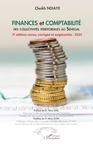 Finances et comptabilité des collectivités territoriales au Sénégal: 3e édition revue, corrigée et augmentée - 2025 von Harmattan Sénégal