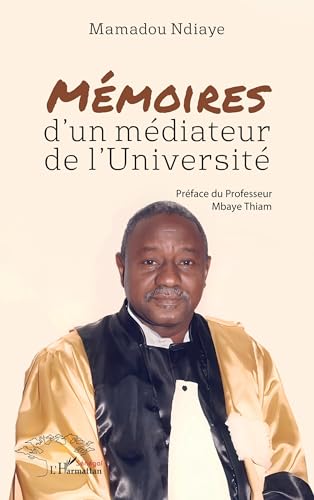 Mémoires d’un médiateur de l’Université von Harmattan Sénégal