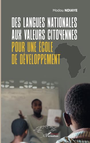 Des langues nationales aux valeurs citoyennes pour une école de développement von Harmattan Sénégal