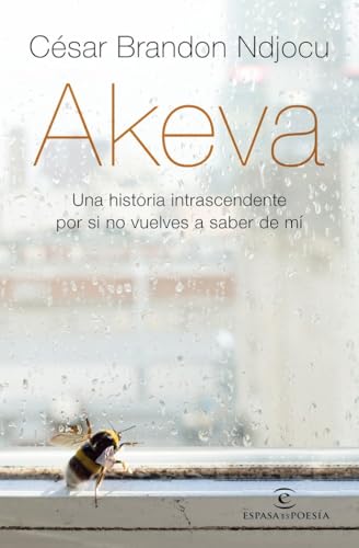 Akeva: Una historia intranscendente por si no vuelves a saber de mí (ESPASAesPOESÍA) von Espasa