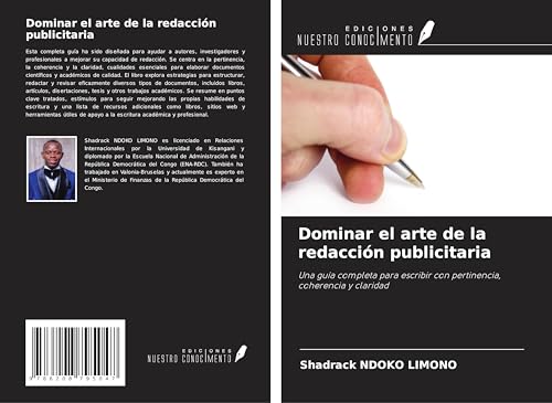 Dominar el arte de la redacción publicitaria: Una guía completa para escribir con pertinencia, coherencia y claridad von Ediciones Nuestro Conocimiento