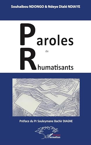 Paroles de Rhumatisants Paroles de Rhumatisants von Harmattan Sénégal