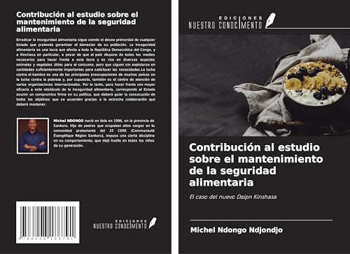 Contribución al estudio sobre el mantenimiento de la seguridad alimentaria: El caso del nuevo Daipn Kinshasa