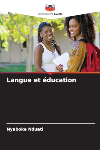 Langue et éducation: DE von Editions Notre Savoir