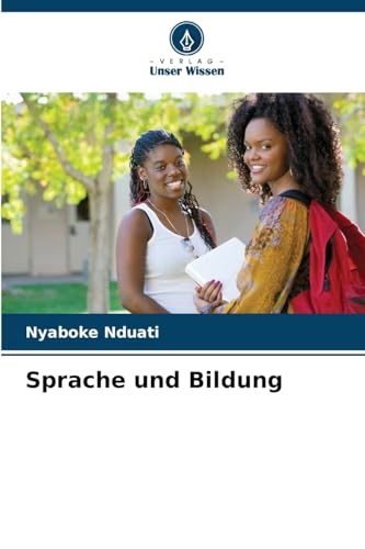 Sprache und Bildung: DE von Verlag Unser Wissen