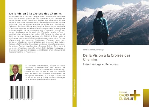 De la Vision à la Croisée des Chemins: Entre Héritage et Renouveau von Éditions Croix du Salut