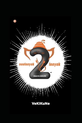Naalaayak 2 Laayak: 2nd chance for a better life Naalaayak 2 Laayak: 2nd chance for a better life von My own Imprint