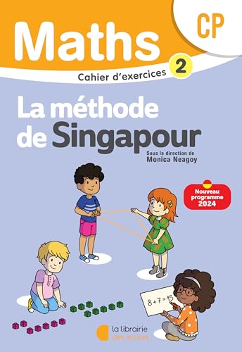 Mathématiques CP (2024) - Méthode de Singapour - Cahier d'exercices 2 von LIB DES ECOLES