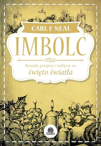 Imbolc: Rytuały, przepisy i zaklęcia na święto światła (SABATY)