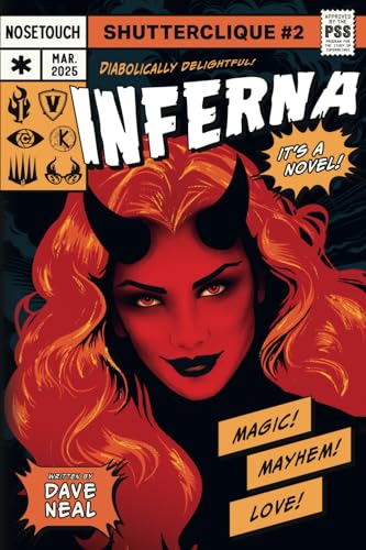 Inferna (The Shutterclique, Band 2) von Nosetouch Press