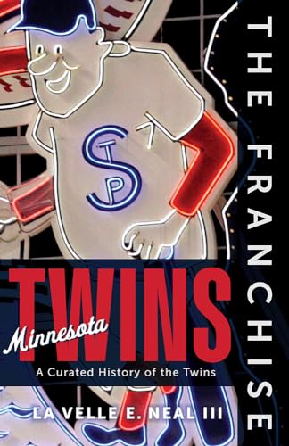 Minnesota Twins: A Curated History of the Twins (Franchise) von Triumph Books