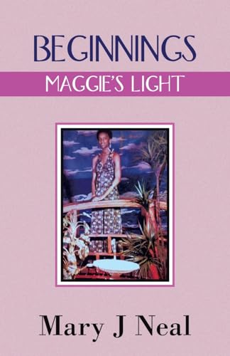 BEGINNINGS: MAGGIE'S LIGHT von Xlibris US