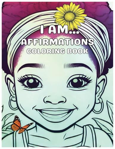 I Am Affirmations Coloring Book von Independently published