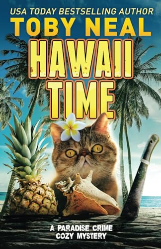 Hawaii Time: Funny Cozy Mystery (Paradise Crime Cozy Mystery, Band 3) von Neal Enterprises