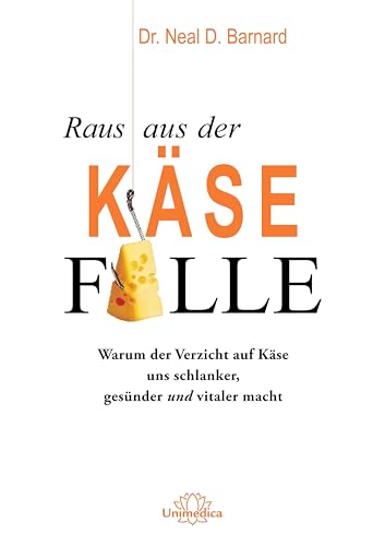 Raus aus der Käsefalle: Warum der Verzicht auf Käse uns schlanker, gesünder und vitaler macht Raus aus der Käsefalle: Warum der Verzicht auf Käse uns schlanker, gesünder und vitaler macht