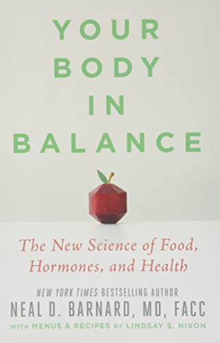 Your Body in Balance: The New Science of Food, Hormones, and Health von Grand Central Publishing