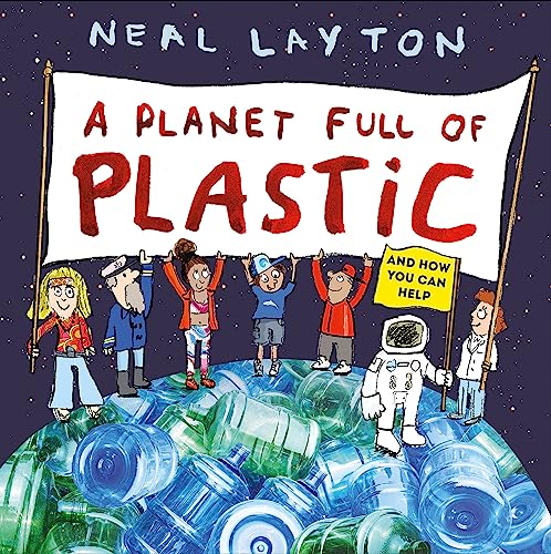 A Planet Full of Plastic: and how you can help (Eco Explorers) von Hachette Children's Book