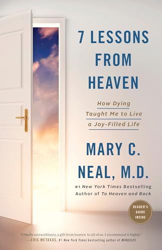 7 Lessons from Heaven: How Dying Taught Me to Live a Joy-Filled Life von Convergent Books