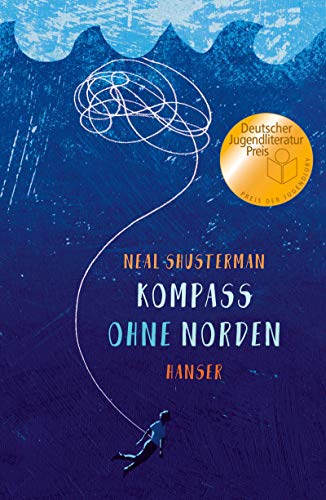 Kompass ohne Norden: , Ausgezeichnet mit dem National Book Award und mit dem Deutschen Jugendliteraturpreis 2019, Kategorie Preis der Jugendlichen