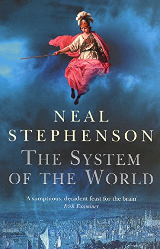 The System Of The World: Neal Stephenson