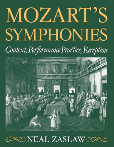 Mozart's Symphonies: Context, Performance Practice, Reception (Clarendon Paperbacks) von OUP Oxford